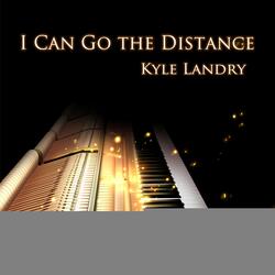 I Can Go The Distance