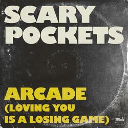 Arcade (Loving You is a Losing Game)
