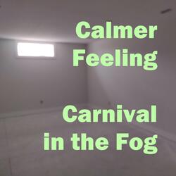 Carnival in the Fog