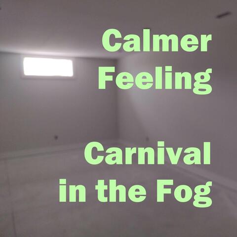 Carnival in the Fog