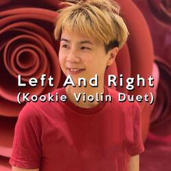 Left And Right (Kookie Violin Duet)