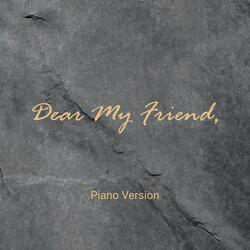 Dear My Friend,