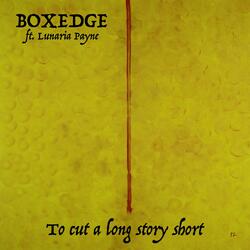 To Cut a Long Story Short