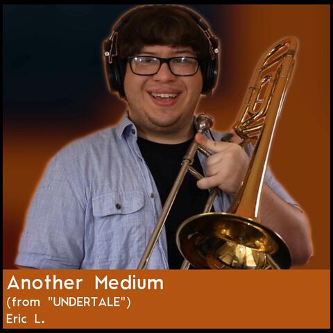 Another Medium (from "UNDERTALE")