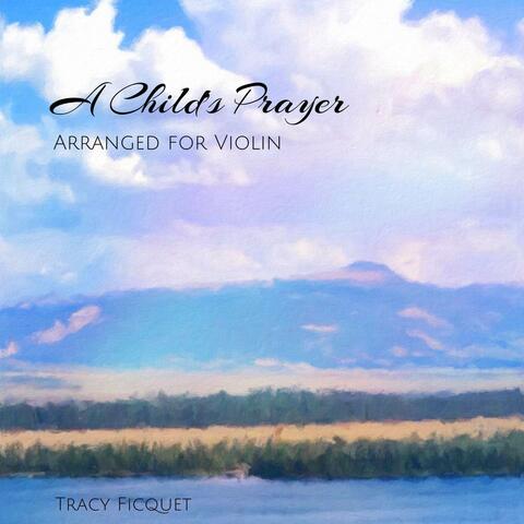 A Child's Prayer - Arranged for Violin
