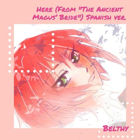 Here (From "The Ancient Magus' Bride")