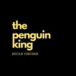 The Penguin King