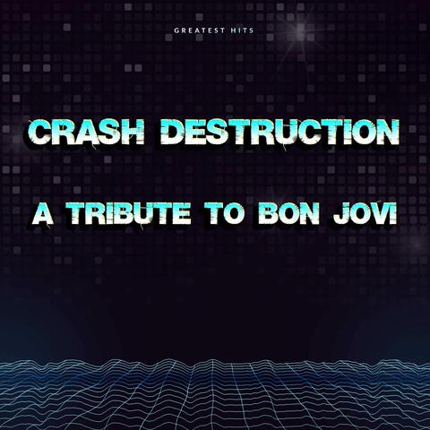 A Tribute To Bon Jovi Greatest Hits