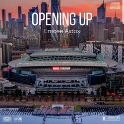 Opening Up