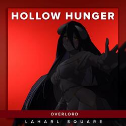 Hollow Hunger (From "Overlord")