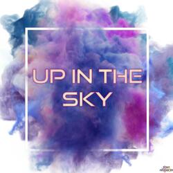 Up in The Sky
