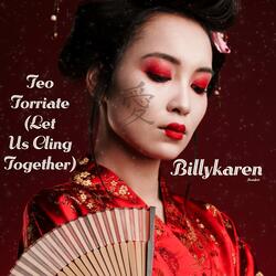 Teo Torriate (Let Us Cling Together)