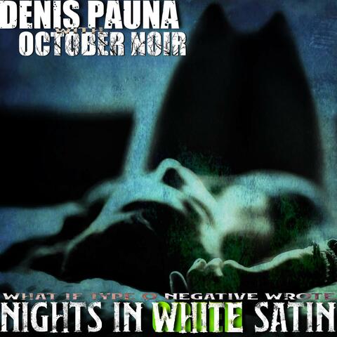 Nights in White Satin