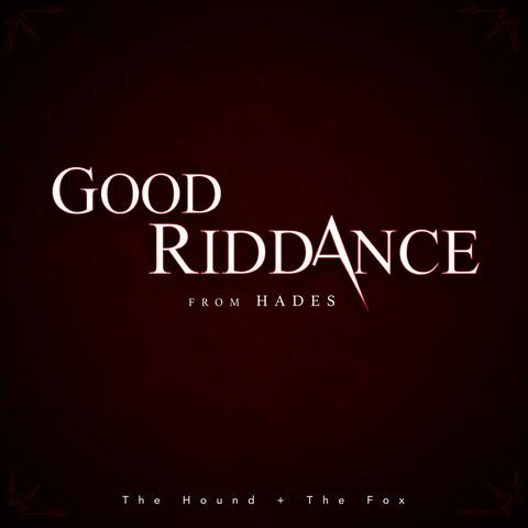 Good Riddance