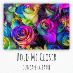 Hold Me Closer (Piano Version)