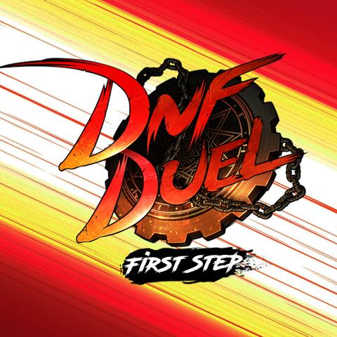 Dnf Duel - First Step