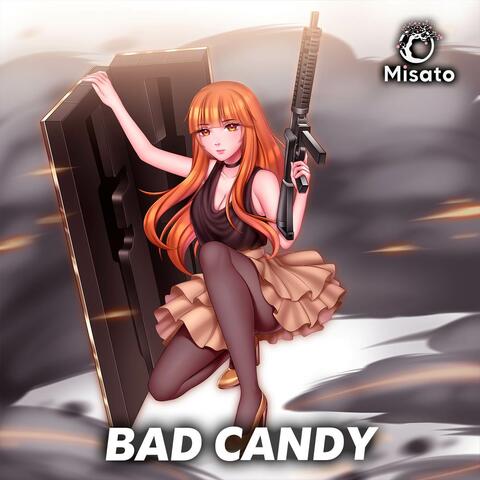Bad Candy