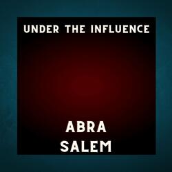 Under The Influence