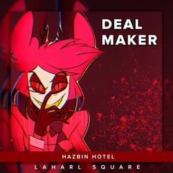 Deal Maker (From "Hazbin Hotel")