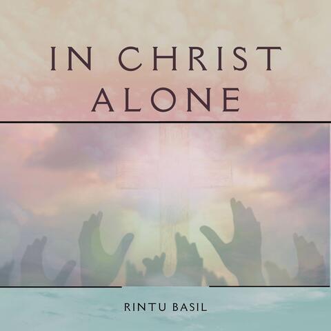 In Christ Alone