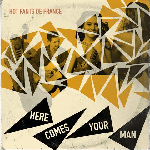 Here Comes Your Man