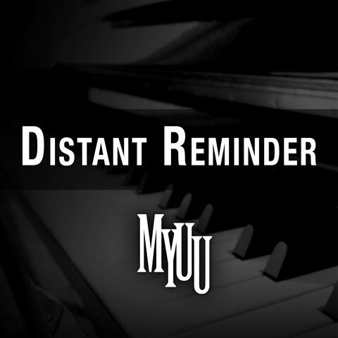 Distant Reminder