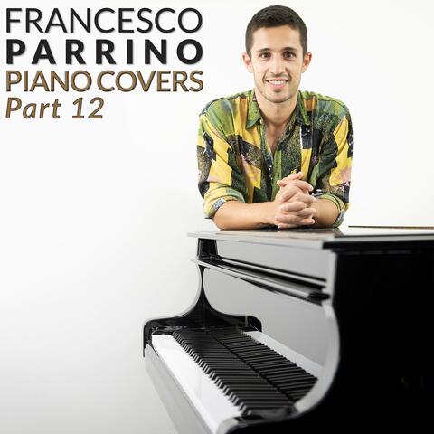 Piano Covers, Pt. 12