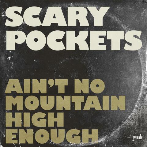 Ain't No Mountain High Enough
