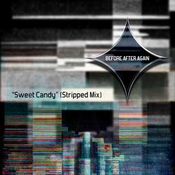 Sweet Candy (Stripped Mix)