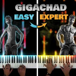 Gigachad | EASY to EXPERT