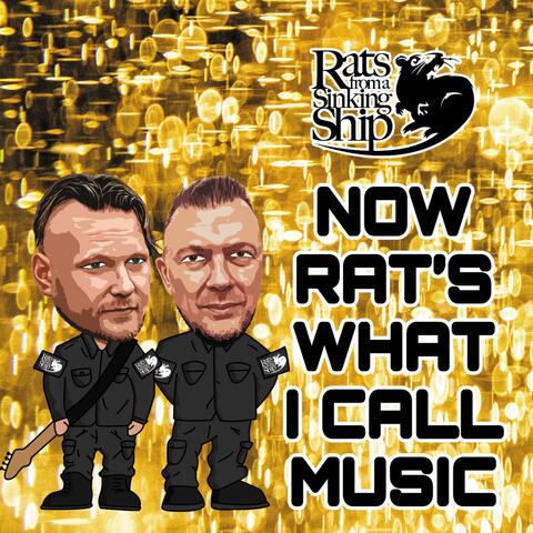 Now Rat's What I Call Music