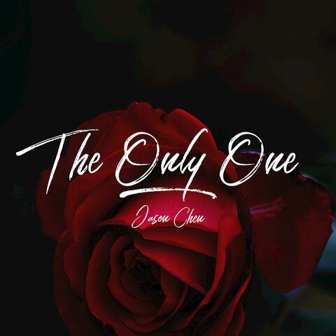 The Only One