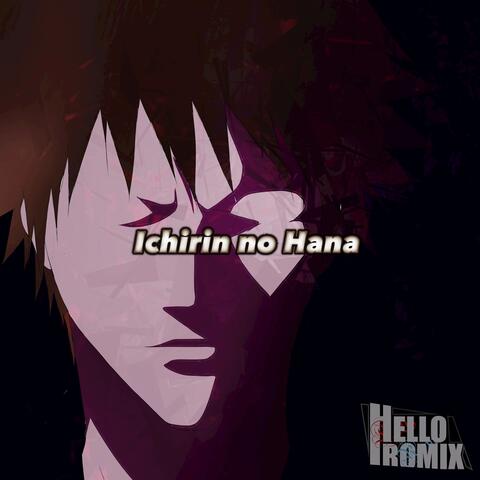 Ichirin no Hana "Bleach"