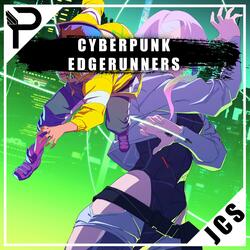 I Really Want To Stay At Your House (from "Cyberpunk Edgerunners")