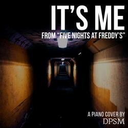 It's Me (from "Five Nights at Freddy's")