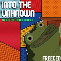 Into the Unknown (Over the Garden Wall)