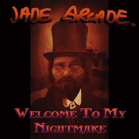 Welcome To My Nightmare