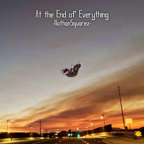 At the End of Everything