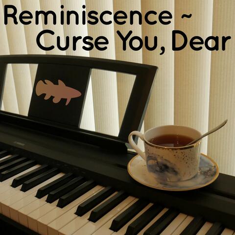 Reminiscence ~ Curse You, Dear (From "Phoenix Wright: Ace Attorney")