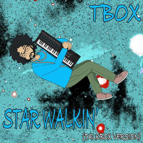 Star Walkin' (Talkbox Version)
