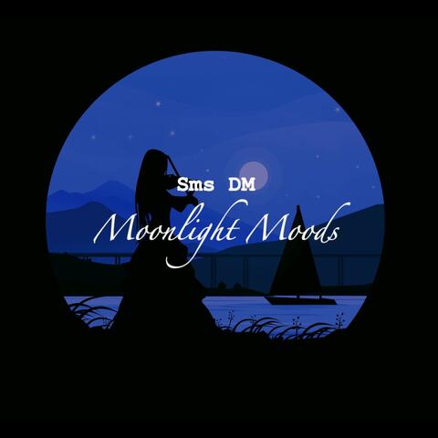 Moonlight Moods