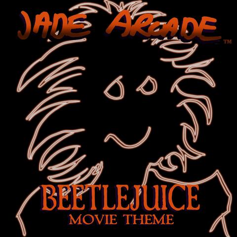 Beetlejuice (Movie Theme)