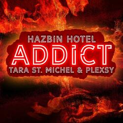 Addict (From "Hazbin Hotel")
