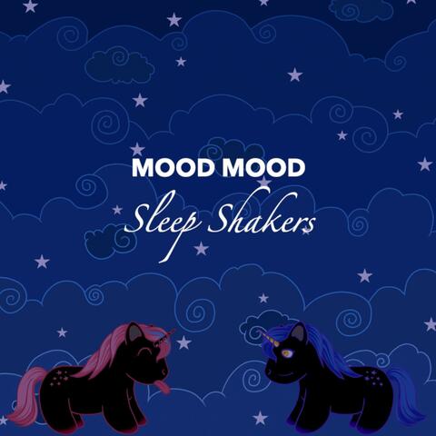 Sleep Shakers