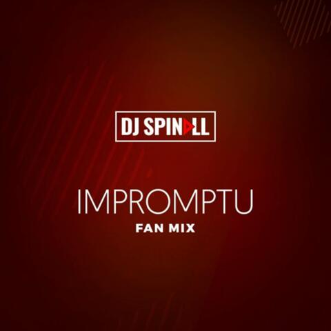 Impromptu Fan Mix