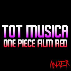 Tot Musica (From "One Piece Film Red")