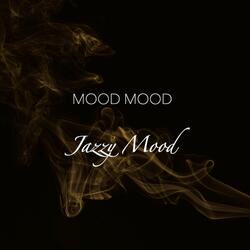 Jazzy Mood