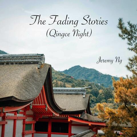 The Fading Stories -Qingce Night- (From "Genshin Impact")