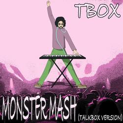 Monster Mash (Talkbox Version)