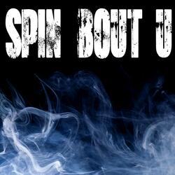 Spin Bout U (Originally Performed by Drake and 21 Savage) [Instrumental]